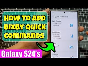 🤖 Samsung Galaxy S24/S23: How to Add Bixby Quick Commands