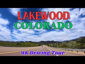 4K Driving Tour | Lakewood, Colorado | USA | Top Colorado Places to Visit | Most Beautiful Views