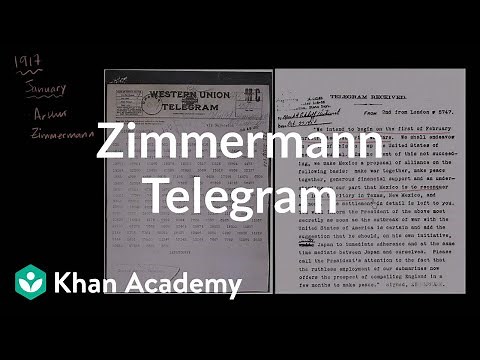 Zimmermann Telegram | The 20th century | World history | Khan Academy