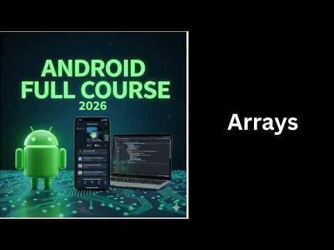 Arrays in Java Explained | Java Array Tutorial | Complete Android Course (33)
