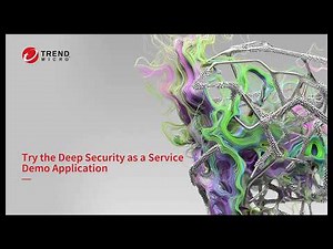 Try the Deep Security as a Service demo application