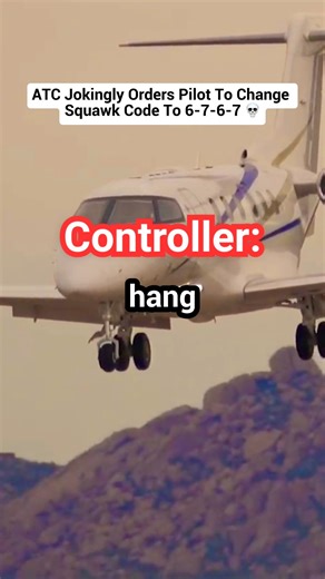 ATC Jokingly Orders Pilot To Change Squawk Code To 6-7-6-7 💀 Follow us @AviationMP4 for more! #aviation #funny #fyp #explore #explorepage | Aviationmp4