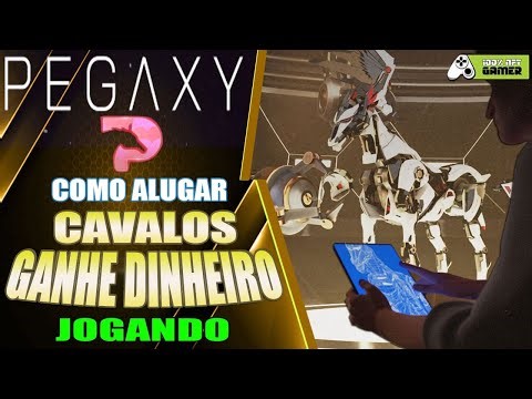 PEGAXY - COMO ALUGAR CAVALOS E TER UMA RENDA EXTRA JOGANDO