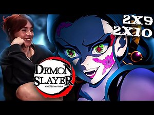 HELLO UPPER SIX DEMON!! | Demon Slayer Season 2 Episode 9-10 Reaction!