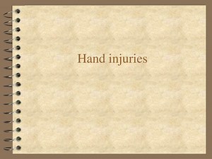 Hand injuries - SlideServe
