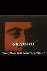 Gramsci Everything that Concerns People - Movie