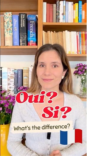 OUI vs. SI in French 🇫🇷