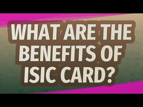 What are the benefits of ISIC card?