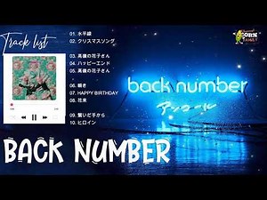 バックナンバーベストソングフルアルバム Top 10 Best Songs of Back Number Best Hits of Back NumberFull Album 2021