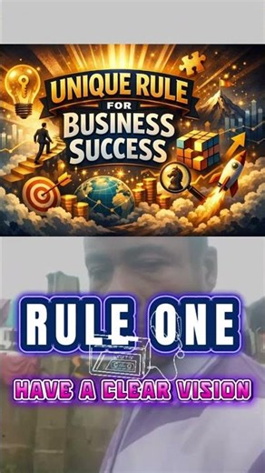 Business Success Rule #1: Have a Clear Vision