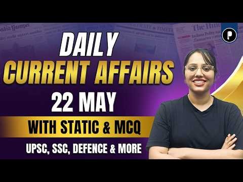 22 May Current Affairs 2026