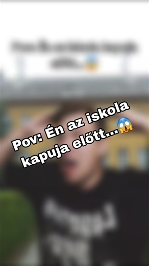 Pov: Én az iskola kapuja előtt...😱#shorts #magyar #funny #viral #school