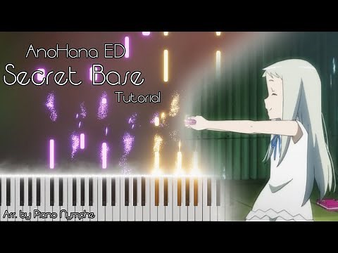 AnoHana - Secret Base ED ~Kimi ga Kureta Mono~ | Piano Tutorial/Arrangement