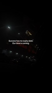 Success Has No Expiry Date — Our Time Is Coming