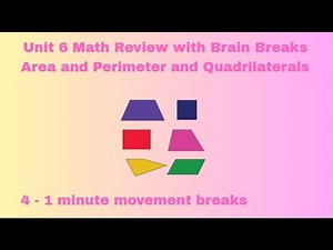 3rd Grade Bridges Unit 6 Math Review With Brain Breaks! Area, Perimeter & Quadrilaterals
