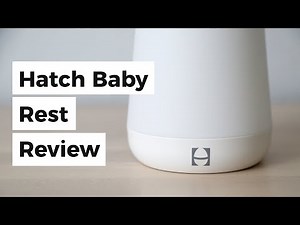 White Noise for Babies – Hatch Baby Rest Sound Machine Review