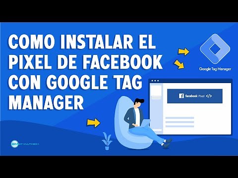 Como Instalar el Pixel de Facebook con Google Tag Manager