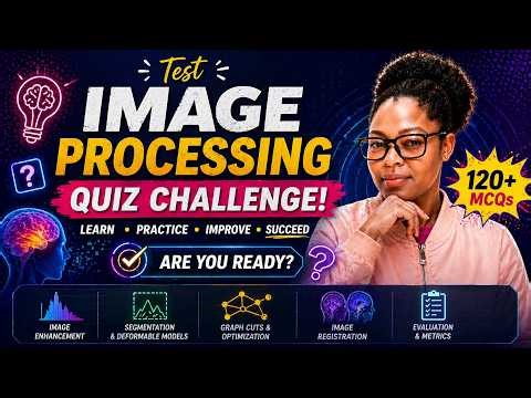 120 Image Processing MCQs Quiz 🔥 | Test Your Knowledge (Beginner to Advanced)