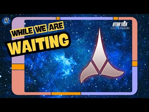 While you are waiting... | Let´s Play Star Trek Fleet Command | Outside Views STFC