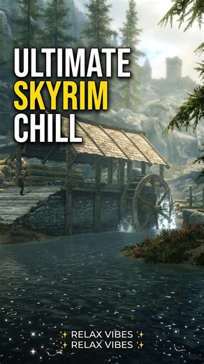 Skyrim Relaxing Vibes ✨