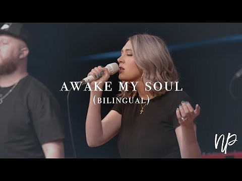 Awake My Soul (Bilingual) by Hillsong Worship feat. Deborah Hong - North Palm Worship