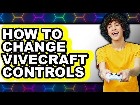 How to Change Vivecraft Controls (only Way)