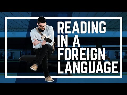 5 Strategies For READING In A Foreign Language | Language Learning Tips