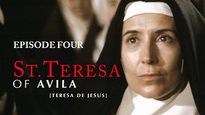 St. Teresa of Avila - Episode 4 (subtitled) - Season 1 - Formed