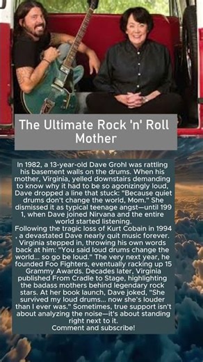 How Dave Grohl’s Mom Saved Rock History