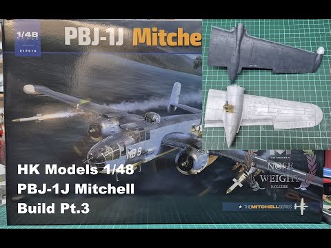 HK Models 1/48 PBJ-1J Mitchell Build Pt.3