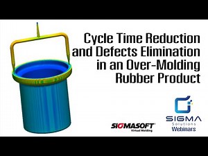SigmaSoft VM: Cycle Time Reduction and Defects Elimination in an Over-Molding Rubber Product