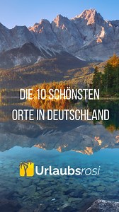 134K views · 778 reactions |  Die 10 schönsten Orte in Deutschland...