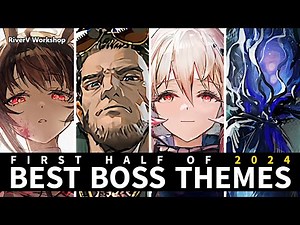 Top 5 Boss Battle Themes - First Half of 2024 | Arknights/明日方舟 個人的に好きなボス戦闘曲集