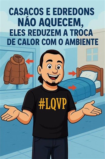 Fluxo de Calor | Aquecedor ou Isolante Térmico? Física em Quadrinhos #ENEM #CALOR #LqVp