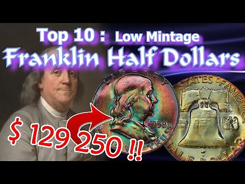 Top 10 Low Mintage Franklin Half Dollar Coins and what they may be Worth