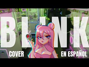 Corbyn Besson & TZUYU - Blink (COVER ESPAÑOL)