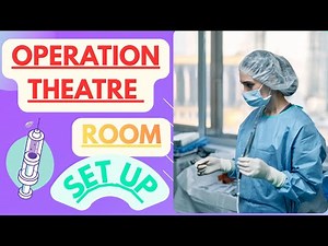 operation theatre room setup /Operation theatre room video