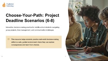 Choose Your Path Project Deadline Scenarios  Interactive Decision Making Prac...