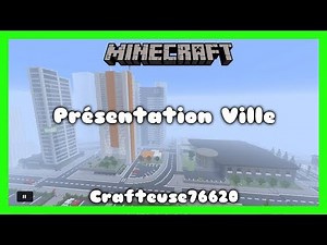MINECRAFT | Présentation Ville De Crafteuse76620 [PS4 FR]