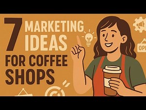 7 marketing ideas for coffee shops to think about