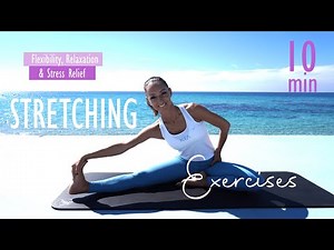 10 MIN STRETCHING EXERCISES ON THE BEACH / Flexibility, Relaxation & Stress Relief | Katja Seifried