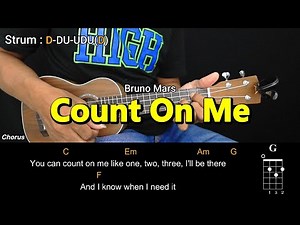 Count On Me - Bruno Mars - Ukulele Chords Tutorials (Play Along)