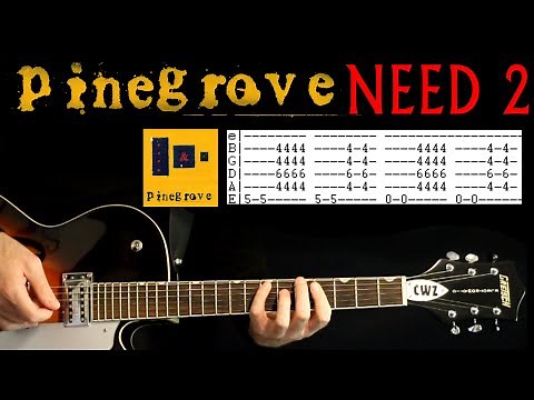 Pinegrove Need 2 Guitar Tab Lesson / Tabs Cover