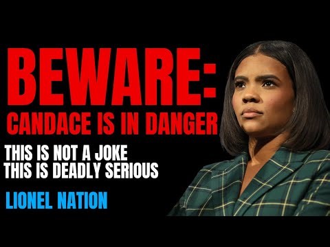 CANDACE BEWARE: You're in Real Danger
