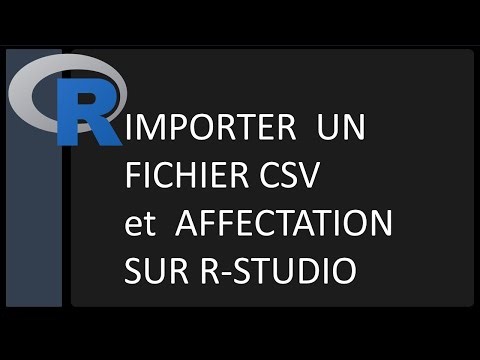 Importer un fichier csv et affectation sur R studio