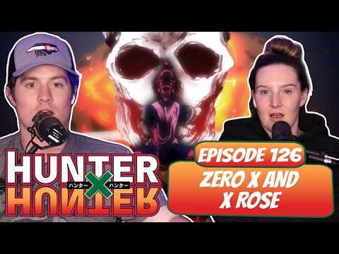 THE ROSE BLOOMS! | Hunter x Hunter Married Reaction | Ep 126, “Zero x And x Rose”