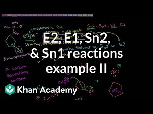 E2 E1 Sn2 Sn1 Reactions Example 2