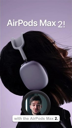 The NEW AirPods Max 2 - 6 MAJOR Changes!