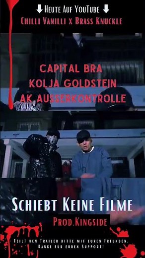 Kolja Goldstein x Capital Bra x AK Ausserkontrolle - Schiebt Keine Filme | Trailer