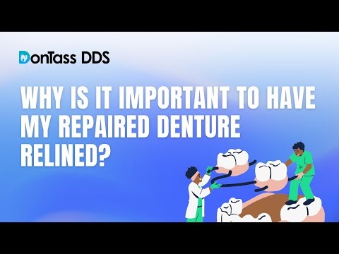 Why is it important to have my repaired denture relined?